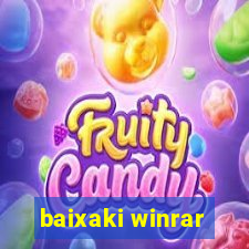 baixaki winrar